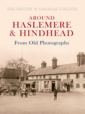 cover image of Around Haslemere & Hindhead From Old Photographs
